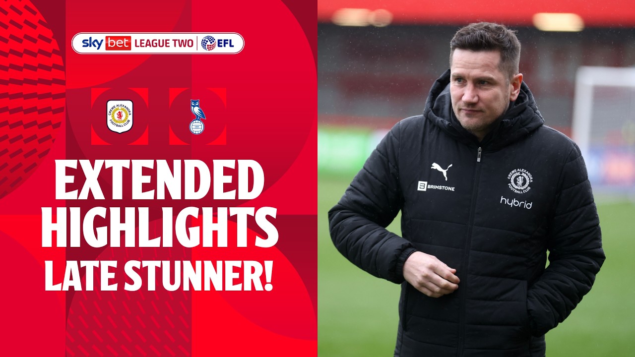 Crewe Alexandra vs Oldham Athletic Highlights