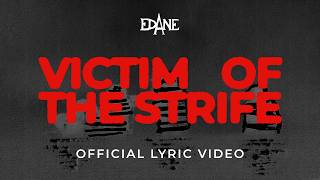Download lagu Edane - Victim of The Strife | Lyric Video mp3 Download lagu Edane - Victim of The Strife | Lyric Video mp3