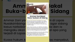 Ammar Zoni Minta Sidangnya Terbuka dan Bakal Buka-bukaan: Berhak Beri Keterangan Tanpa Tekanan