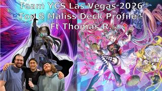 Yu-Gi-Oh! Top 8 Team YCS Las Vegas Maliss Deck Profile! - Ft. Thomas R.
