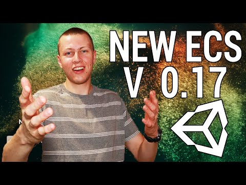 New Features Added to Unity ECS - Version 0.17 Released!
