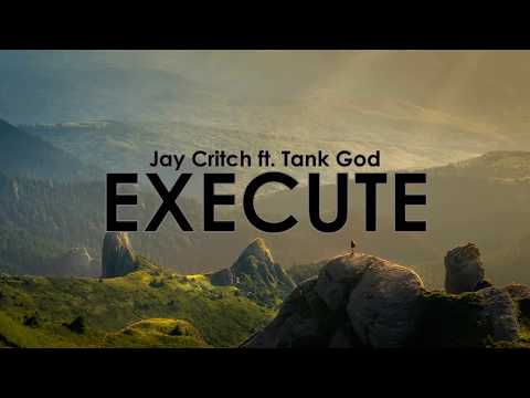 Jay Critch ft. Tank God - Execute (Lyrics)