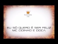 Eu Só Quero é Ser Feliz [ Mc Cidinho e Doca ...