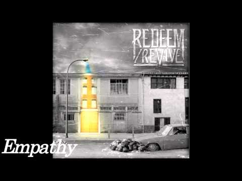 Redeem/Revive - Empathy