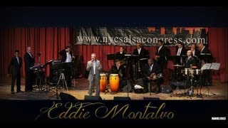 Eddie Montalvo, New York International Salsa Congress, Canta Renzo Padilla, La Flauta y el Violin