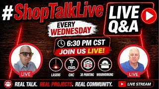 #ShopTalkLive | www.ShopTalkLive.Live | Weekly Wednesday Night Live Q&A Ep113