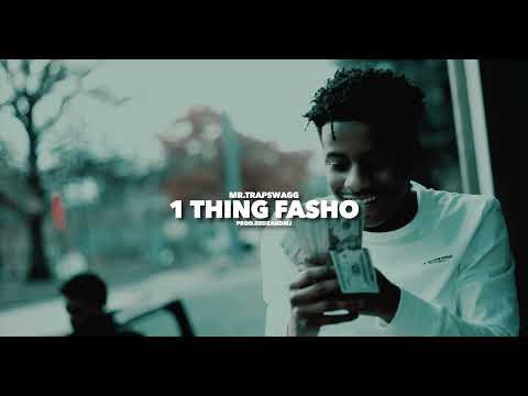 Mr. TrapSwagg - 1 Thing Fasho (Official Visual) | @DirectedByFOUR