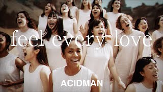 Music video thumbnail preview for ACIDMAN - feel every love Music Video (2025.10.29 Release 13th ALBUM「光学」収録) by ACIDMAN