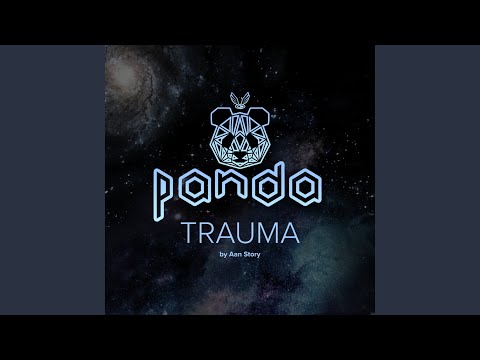 Trauma (DJ Panda Remix)