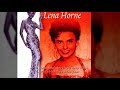 Lena Horne - Prisoner of Love