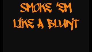 Spice 1- Smoke &#39;em Like a Blunt