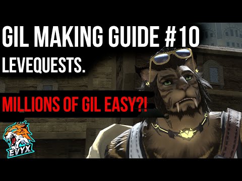 Ultimate Gil Making Guide | Part 10: Levequests