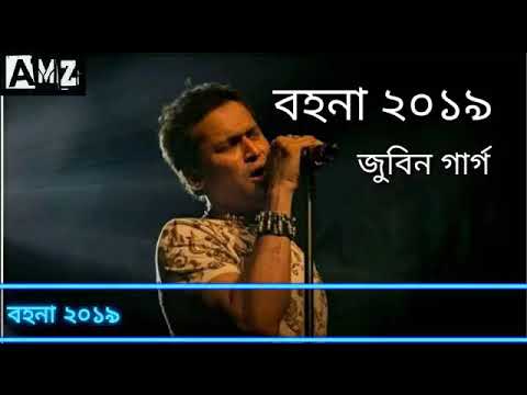 BOHONA 2019||  বহনা ২০১৯ || New Bihu Song 2019  || ZUBEEN GARG||