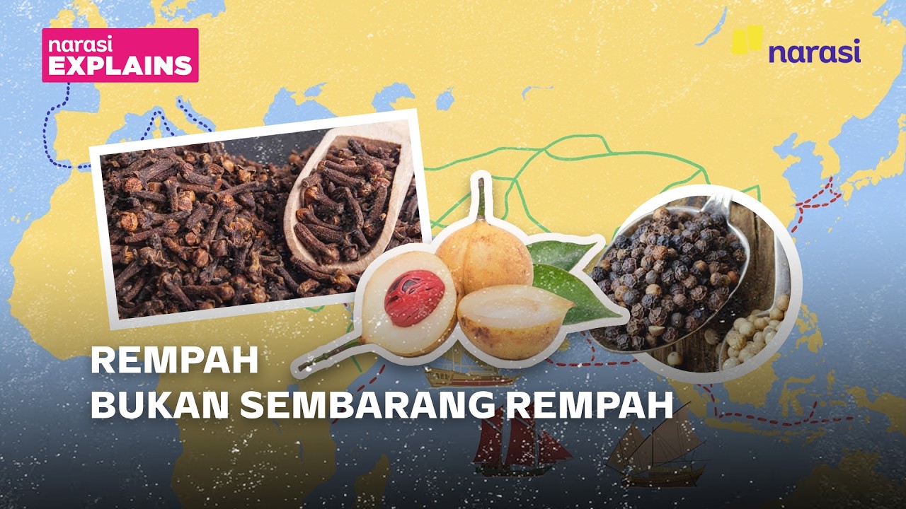 Dunia Pernah Segila Itu Sama Rempah Nusantara | Narasi Explains