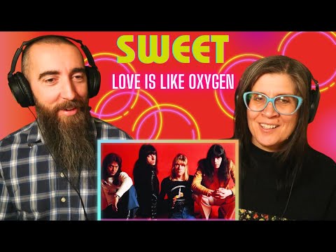 Sweet - Love Is Like Oxygen (REACTION) with my wife