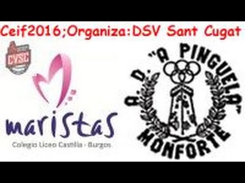CEIF2016 Grupo C Maristas Burgos UBU - Ribeira Sacra