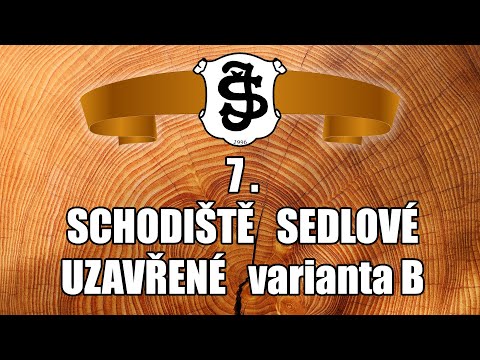 7. SCHODIŠTĚ SEDLOVÉ UZAVŘENÉ varianta B