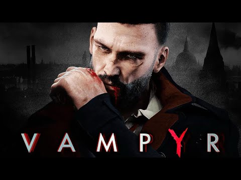 Vampyr playthrough part 7