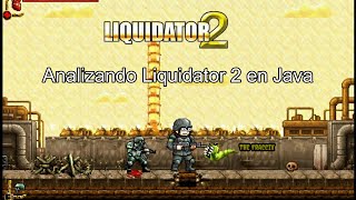 💀 Analizando Liquidator 2: el juego Java inspirado en Chernóbil ☢️