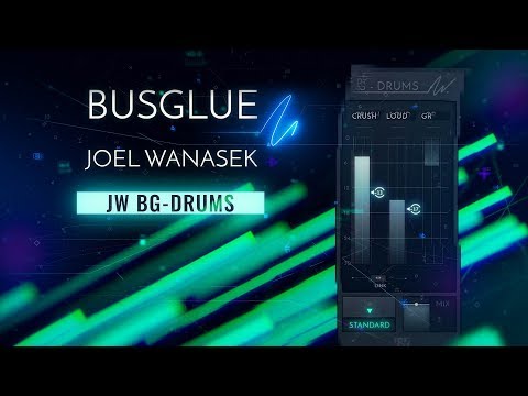 Bus Glue with Joel Wanasek - JW BG-Drums