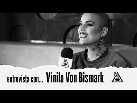 Entrevista con Vinila Von Bismark