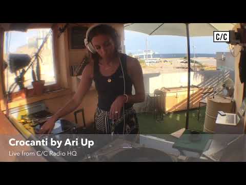 Crocanti by Ari Up @ C/C Radio HQ (2020-08-28)