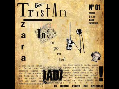 Tristan Tzara Incorporated  - Álbum completo (2013)