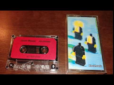 Jason Mouse - Blockheads (Side A)