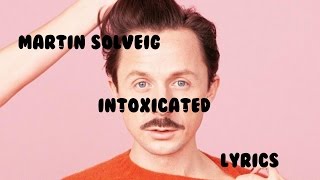 Martin Solveig - Intoxicated Lyrics