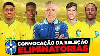 ⚽️ CONVOCAÇÃO DA SELEÇÃO BRASILEIRA PARA ELIMINATÓRIAS DA COPA DO MUNDO FIFA 2026 / CARLO ANCELOTTI