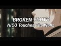 NICO Touches The Walls - Broken Youth【 Romaji Lyrics 】