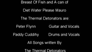 The Thermal Detonators - Breast Of Fish