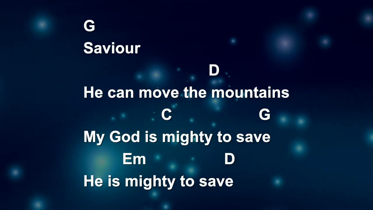 Mighty To Save || Lyrics and Chords || Congregational key