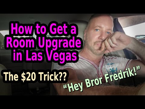 HOW TO GET A ROOM UPGRADE IN LAS VEGAS - The $20 Trick?