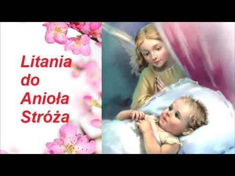 LITANIA DO ANIOŁA STRÓŻA