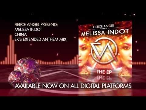 Melissa Indot - China - EK's Anthem Mix - Fierce Angel