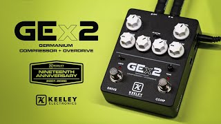 Video thumbnail for Keeley Electronics - GEx2 Germanium Compressor + Overdrive Effect Pedal by Keeley Electronics