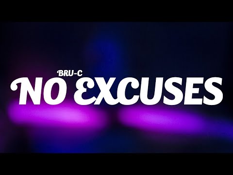 Bru-C - No Excuses (Lyrics)
