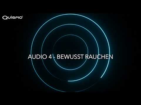 Raucherentwöhnung - Audio 4 "Bewusst rauchen" - QUISMO Meditation