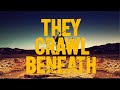 THEY CRAWL BENEATH Official Trailer (2022) Sci-Fi Creature Feature