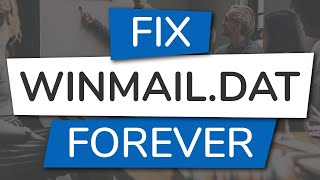 How to Fix Winmail.dat Attachments in Outlook