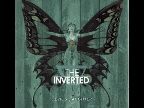 The Inverted - Devil's Daughter Official Lyric Video