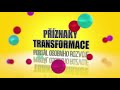 Letní transformační festival PŘÍZNAKY TRANSFORMACE