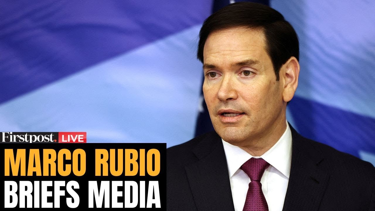 Marco Rubio LIVE: US Secretary of State Marco Rubio Briefs Media | Marco Rubio Media Briefing LIVE