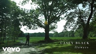 Casey Black - Flowers