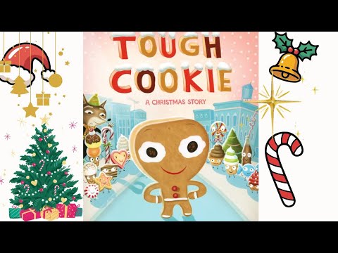 The Tough Cookie | Funny Christmas Read Aloud for Kids 🍪🎄 Storytime