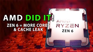 AMD DID IT! Zen 6 = MORE CORES & Cache Leak | RX 9050 Spotted