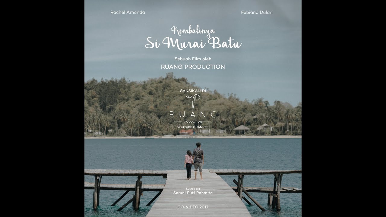 GO-VIDEO 2017_KEMBALINYA SI MURAI BATU_Ruang Production