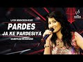 PARDES JA KE PARDESIYA LATA MANGESHKAR ARPAN SAMPADA GOSWAMI SIDDHARTH ENTERTAINERS