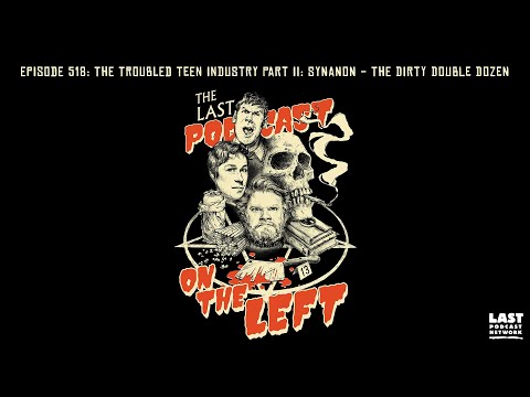 Episode 518: The Troubled Teen Industry Part II: Synanon - The Dirty Double Dozen